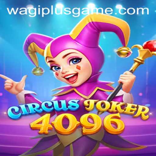 Introducing CircusJoker4096: A New Era of Gaming with Wagiplus