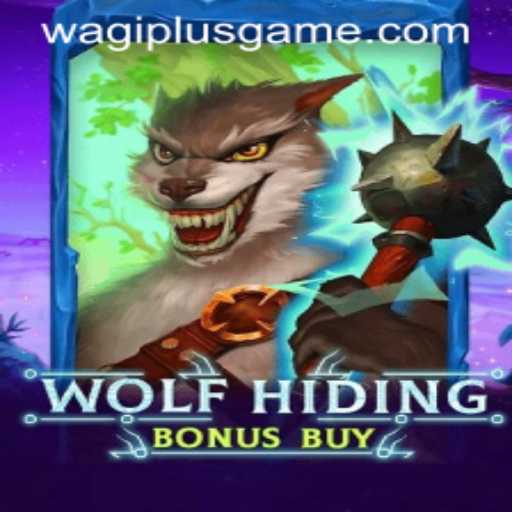 Unveiling the Thrills of WolfHidingBonusBuy and the Rise of Wagiplus in Gaming